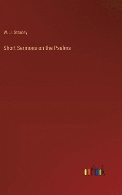 Short Sermons on the Psalms 1