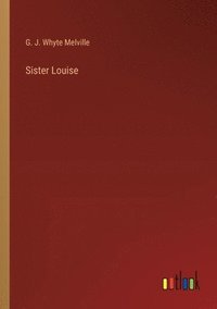 bokomslag Sister Louise