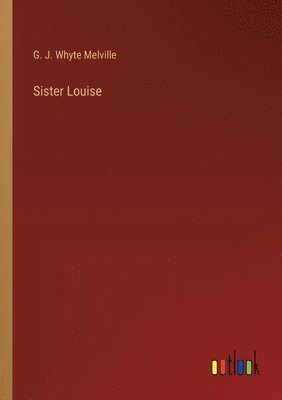 Sister Louise 1