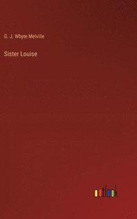 bokomslag Sister Louise