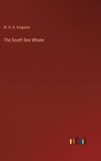 bokomslag South Sea Whaler
