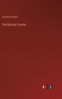 bokomslag The Spiritual Combat