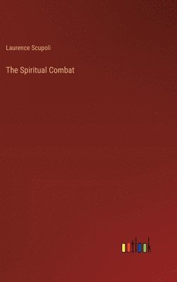 bokomslag The Spiritual Combat