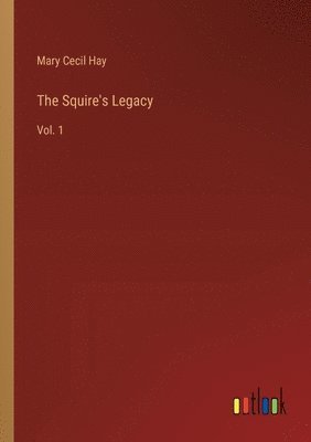 The Squire's Legacy 1