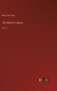 bokomslag The Squire's Legacy