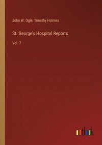 bokomslag St. George's Hospital Reports