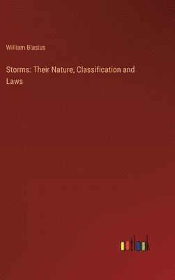 William Blasius - Storms, Inbunden