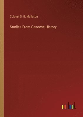 Studies From Genoese History 1