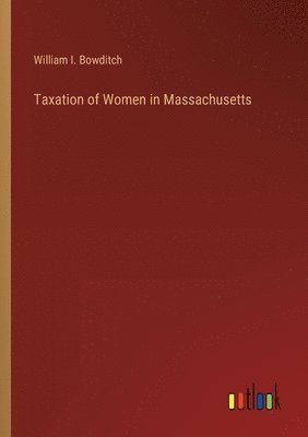 bokomslag Taxation of Women in Massachusetts