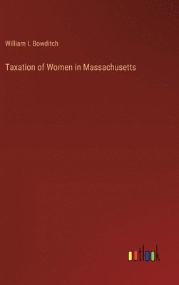 bokomslag Taxation of Women in Massachusetts