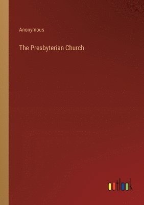 bokomslag Presbyterian Church