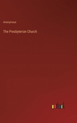 bokomslag Presbyterian Church