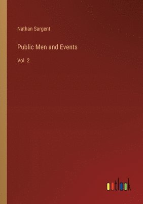 Public Men and Events 1