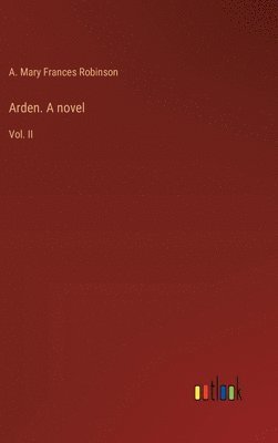 bokomslag Arden. A novel
