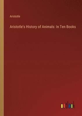 Aristotle - Aristotle's History of Animals, Häftad