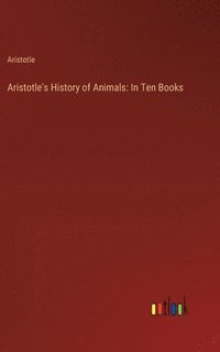 bokomslag Aristotle's History of Animals
