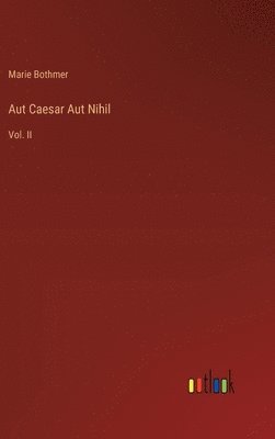Aut Caesar Aut Nihil 1
