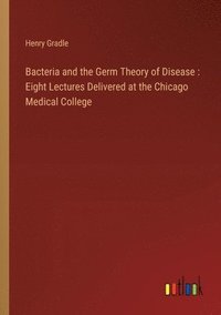 bokomslag Bacteria and the Germ Theory of Disease