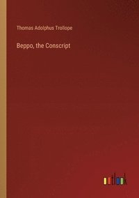 bokomslag Beppo, the Conscript