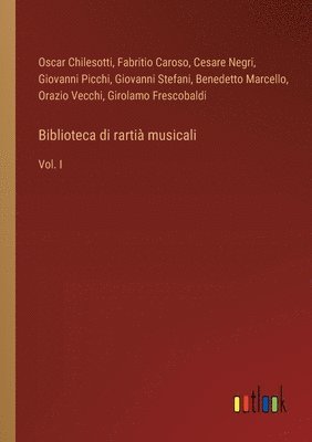 bokomslag Biblioteca di rarti musicali