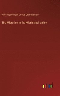 bokomslag Bird Migration in the Mississippi Valley