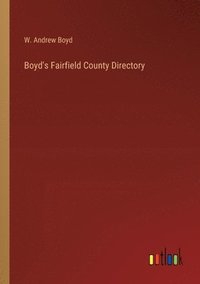 bokomslag Boyd's Fairfield County Directory