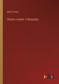 bokomslag Charles Lowder