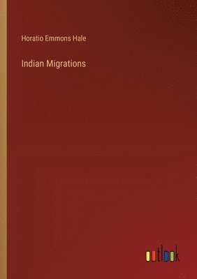 Indian Migrations