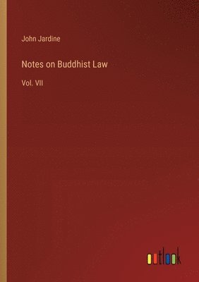 Notes on Buddhist Law 1