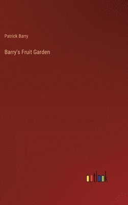 Barry's Fruit Garden