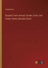 bokomslag Burpee's Farm Annual