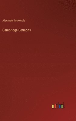 Cambridge Sermons 1