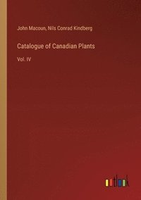 bokomslag Catalogue of Canadian Plants