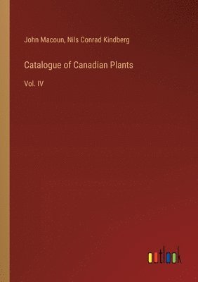 bokomslag Catalogue of Canadian Plants