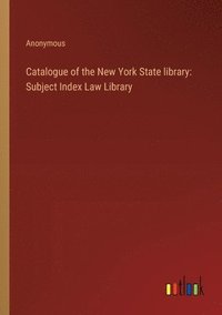 bokomslag Catalogue of the New York State library