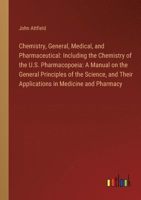 Chemistry, General, Medical, and Pharmaceutical 1