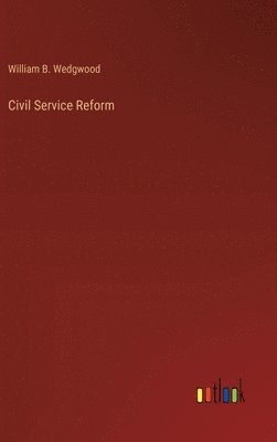 bokomslag Civil Service Reform