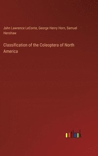 bokomslag Classification of the Coleoptera of North America