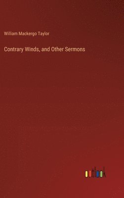 bokomslag Contrary Winds, and Other Sermons