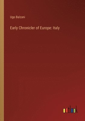bokomslag Early Chronicler of Europe
