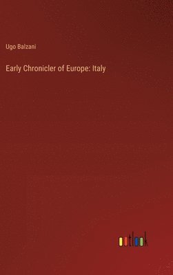 bokomslag Early Chronicler of Europe