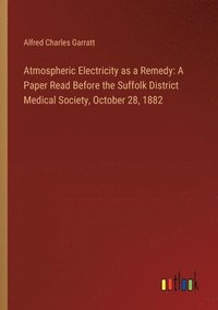 bokomslag Atmospheric Electricity as a Remedy