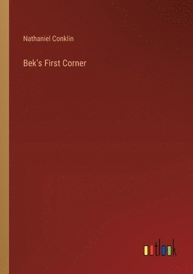 Bek's First Corner 1