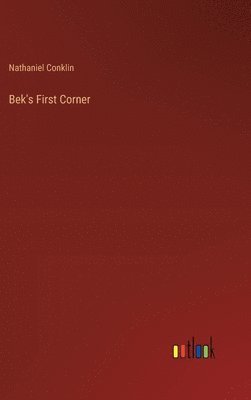 Bek's First Corner