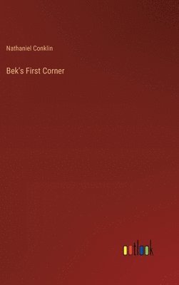 Bek's First Corner 1