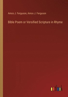 Bible Poem or Versified Scripture in Rhyme 1