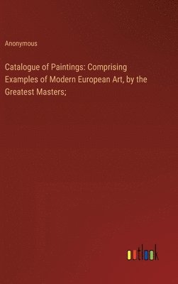 bokomslag Catalogue of Paintings