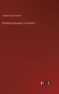 bokomslag Christian Educators in Council