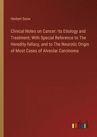 bokomslag Clinical Notes on Cancer