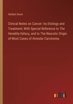 bokomslag Clinical Notes on Cancer